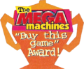 MegaMachines BuyThisGame Award.png