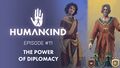Humankind Dev Diary Part 11 The Power of Diplomacy EN Thumb.jpg