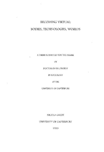 File:Becoming Virtual - Bodies, Technologies, Worlds (Thesis by Nicola Green, University of Canterbury, New Zealand, 1999).pdf