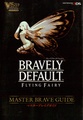 Bravely Default - Flying Fairy Master Brave Guide JP.pdf
